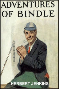 Title: Adventures of Bindle, Author: HERBERT JENKINS