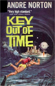 Title: Key Out of Time (Time Traders Series #4), Author: Andre Norton