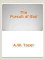 The Pursuit of God