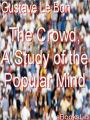 The Crowd A Study of the Popular Mind