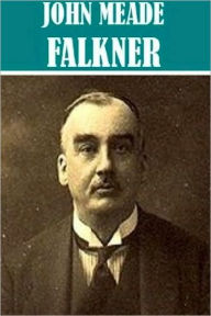 Title: 3 Books By John Meade Falkner, Author: John Meade Falkner