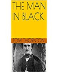 Title: THE MAN IN BLACK, Author: Tom Thornton