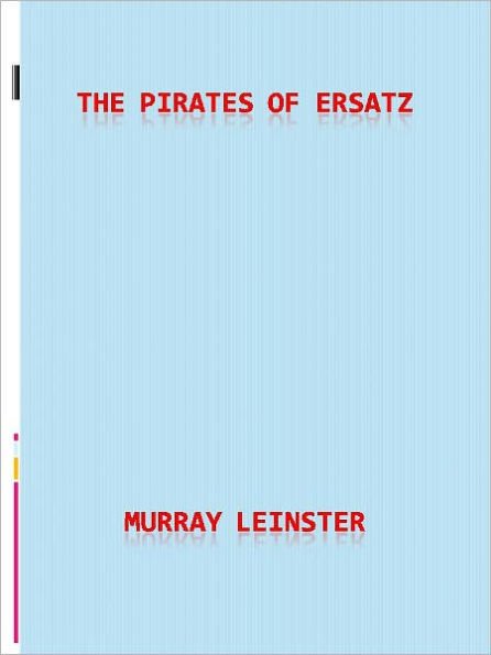 The Pirates of Ersatz