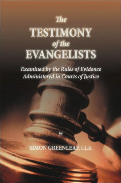 The Testimony Of The Evangelists