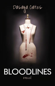 Title: Bloodlines, Author: Dasaya Cates