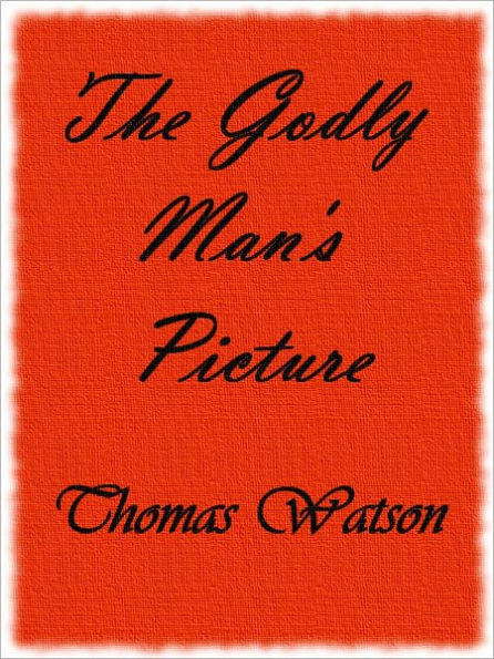 The Godly Man's Picture