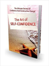 Title: The Art of Self Confidence, Author: lou Diamond