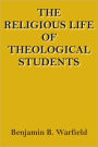 The Religious Life Of Theological Students