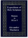 Expositions of Holy Scripture: Romans and Corinthians