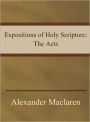 Expositions of Holy Scripture: The Acts