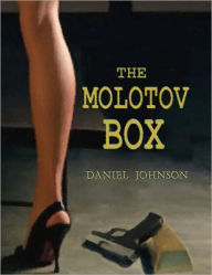 Title: The Molotov Box, Author: Daniel Johnson