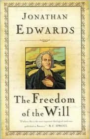 Title: Freedom of the Will, Author: Jonathan Edwards