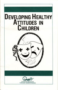 Title: Developing Healthy Attitudes in Children, Author: Ronald Sharp