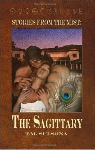 Title: The Sagittary, Author: T. M. Sulsona