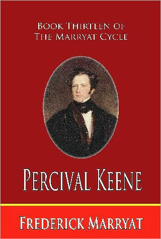 Percival Keene: Book Thirteen of the Marryat Cycle