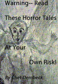 Title: Warning! Read these Horror Tales at Your Own Risk, Author: ALGERNON BLACKWOOD