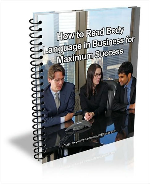 How to Read Body Language in Business for Maximum Success