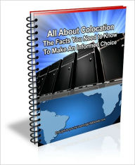 Title: All About Colocation: The Facts You Need to Know To Make An Informed Choice, Author: David Brown