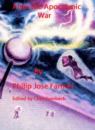 Title: After the Apocalyptic War, Author: Philip José Farmer