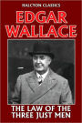 The Law of the Three Just Men by Edgar Wallace