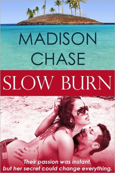 Slow Burn
