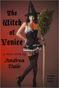 Title: Witch of Venice, Author: Andrea Dale