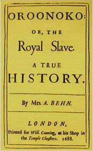 Title: Oroonoko or, The Royal Slave, Author: Aphra Behn