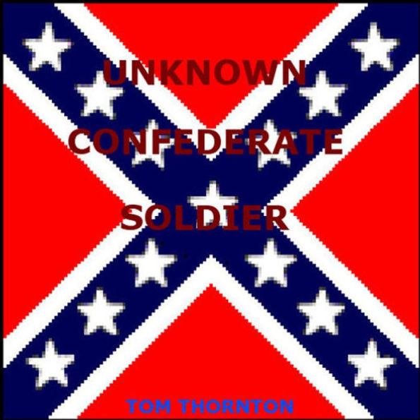UNKNOWN CONFEDERATE SOLDIER #CCOT