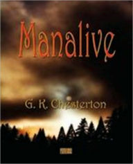 Title: Manalive, Author: G. K. Chesterton