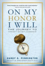 On My Honor I Will: The Journey to Integrity-Driven Leadership