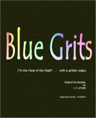 Title: Blue Grits, Author: J.D. Pringle