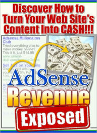 Title: Adsense Revenue Exposed, Author: Michael Rasmussen