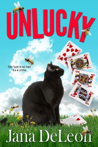 Title: Unlucky, Author: Jana DeLeon