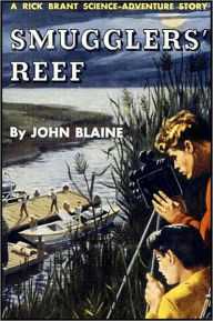 Title: Smugglers' Reef, A Rick Brant Science Adventure Story, Author: John Blaine