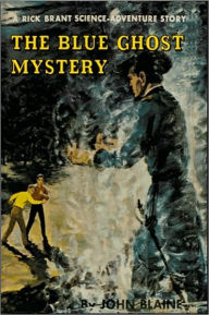 Title: The Blue Ghost Mystery, Author: John Blaine