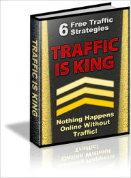 Title: Traffic Is King, Author: Lou Diamond