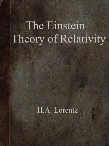 The Einstein Theory of Relativity