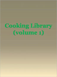 Title: Cooking Library (volume 1), Author: Anonymous