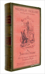 Title: The Life and Adventures of Nicholas Nickleby (Illustrated + FREE audiobook link + Active TOC), Author: Charles Dickens