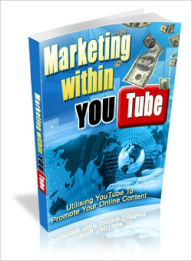 Title: Marketing Within YouTube, Author: Lou Diamond