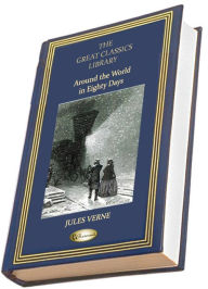 Title: Around the World in Eighty Days (THE GREAT CLASSICS LIBRARY), Author: Jules Verne