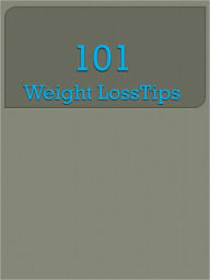Title: 101 Weight LossTips, Author: Anonymous