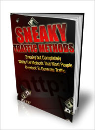 Title: Sneaky Traffic Methods, Author: Lou Diamond