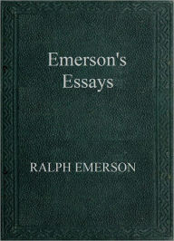 Title: Emerson's Essays, Author: Ralph Waldo Emerson