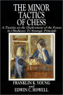 THE MINOR TACTICS OF CHESS