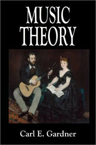 Title: Music Theory, Author: Carl E. Gardner