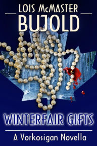 Title: Winterfair Gifts (Vorkosigan Saga), Author: Lois McMaster Bujold