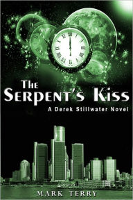 Title: The Serpent's Kiss, Author: Mark Terry