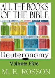 Title: All the Books of the Bible-Deuteronomy, Author: M. E. Rosson