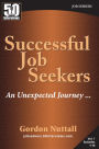 Success Job Seekers: Unexpected Journey...